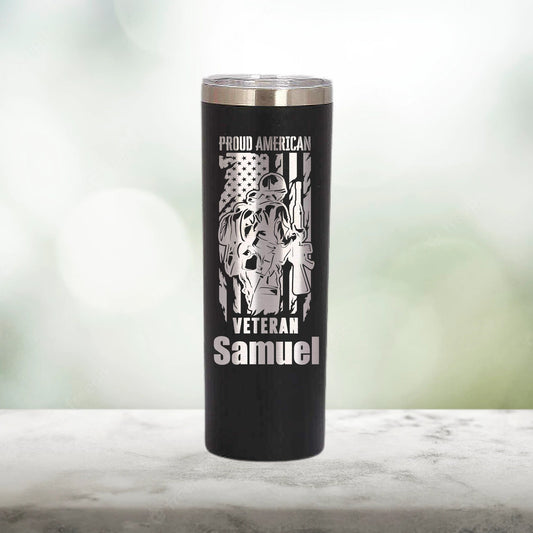 Personalized Proud American Veteran Skinny Tumbler - Laser Engraved