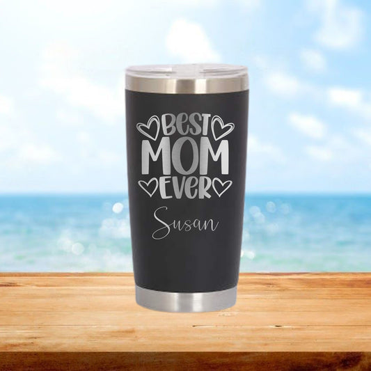 Personalized Best Mom Ever Travel Tumbler - Laser Engraved