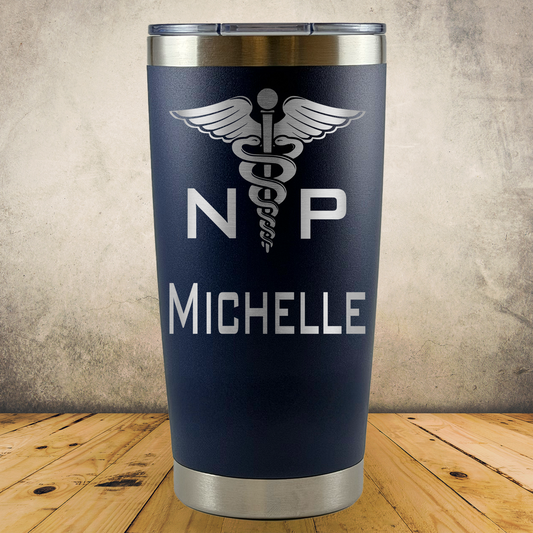 Personalized Nurse Practitioner Tumbler 20oz Custom Stainless Steel Laser Engraved Tumbler, Medical Gift for Physician, MD, Doctor, Surgeon, Doctor Appreciation Gift