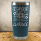 Personalized Lawyer Tumbler 20oz Custom Laser Engraved Cup