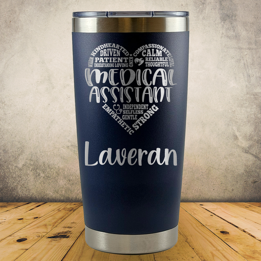 Personalized Medical Assistant Tumbler 20oz Stainless Steel Cup, Custom Laser Engraved CMA Gift, Medical Assistant Appreciation