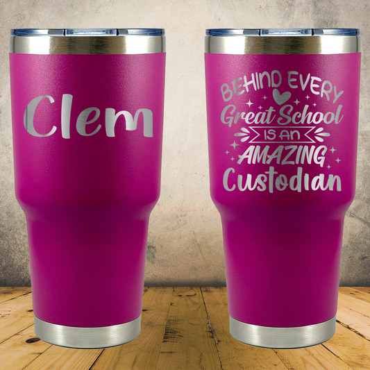 Personalized Laser Engraved Tumbler 30oz for Janitor Appreciation, School Custodian, End of the School Year Thank You Gift