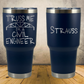 Personalized Engineer Tumbler 30oz Stainless Steel Laser Engraved Cup, Custom Insulated Travel Mug for Engineers, Engineering Gift