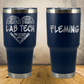 Personalized Lab Tech Tumbler, Custom 30oz Laboratory Technician Laser Engraved Stainless Steel Cup