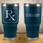 Personalized Pharmacist Tumbler 30oz Stainless Steel Cup, Custom Laser Engraved Pharmacy Gift, Pharmacist Appreciation Gift, Custom Insulated Travel Mug for RPh, Pharmacy Technician