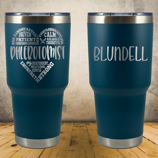 Personalized Phlebotomist Tumbler 30oz Custom Laser Engraved Cup