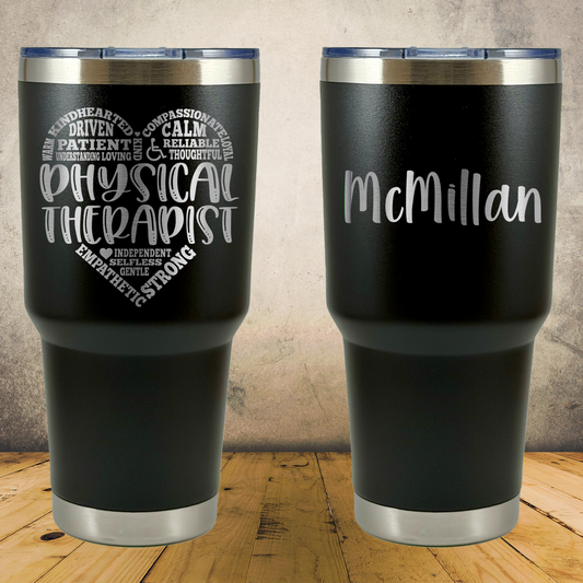 Personalized Physical Therapist Tumbler 30oz Custom Laser Engraved Cup