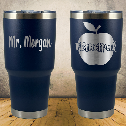 Personalized Laser Engraved Tumbler 30oz Principal, Academic Director, School Administrator, Back to School, End of School Year or Retirement Gift