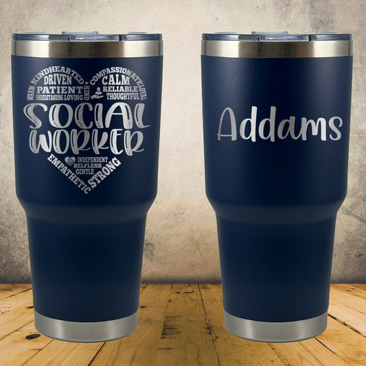 Personalized Social Worker Tumbler 30oz Custom Laser Engraved Cup