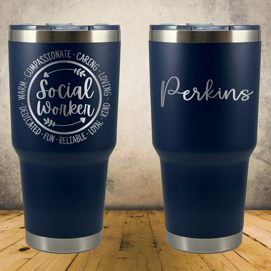 Personalized Social Worker Tumbler 30oz Custom Laser Engraved Cup