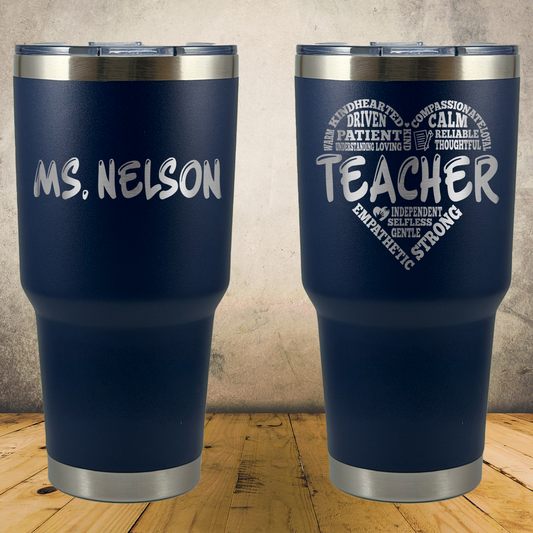 Personalized Laser Engraved Tumbler 30oz Teacher Appreciation or Back to School Gift