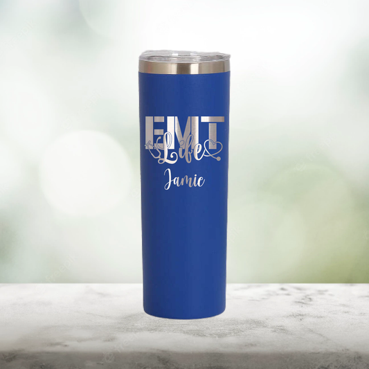 Personalized EMT Life Skinny Tumbler - Laser Engraved