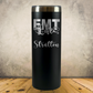 Personalized EMT 20oz Skinny Tumbler, Custom Paramedic & EMS Gift, Laser Engraved Stainless Steel Travel Mug, First Responder Cup (Copy)