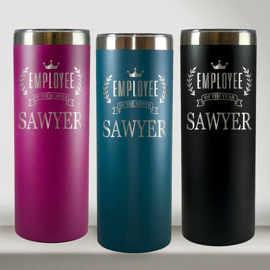 Personalized Employee of the Month Tumbler 20oz Skinny Custom Laser Engraved Cup