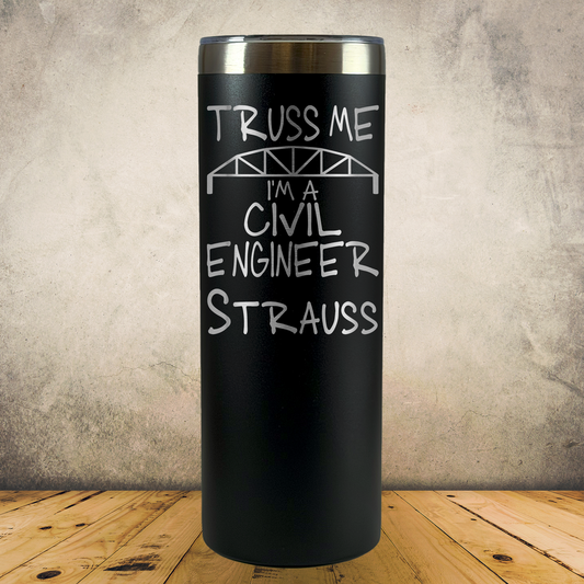 Personalized Engineer Tumbler 20oz Skinny Stainless Steel Laser Engraved Cup, Custom Insulated Travel Mug for Engineers, Engineering Gift