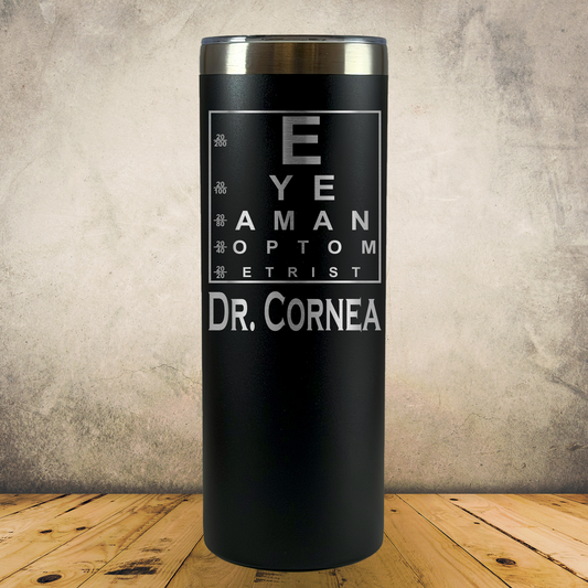 Personalized Optometrist Tumbler 20oz Skinny Custom Stainless Steel Laser Engraved Tumbler, Ophthalmologist Present, Eye Doctor Gift, Optometry Professionals, Vision Care Professional Gift