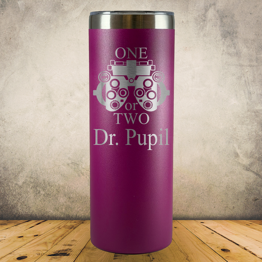 Personalized Optometrist Tumbler 20oz Skinny Custom Stainless Steel Laser Engraved Tumbler, Ophthalmologist Present, Eye Doctor Gift, Optometry Professionals, Vision Care Professional Gift