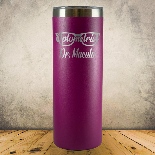Personalized Optometrist Tumbler 20oz Skinny Custom Stainless Steel Laser Engraved Tumbler, Ophthalmologist Present, Eye Doctor Gift, Optometry Professionals, Vision Care Professional Gift