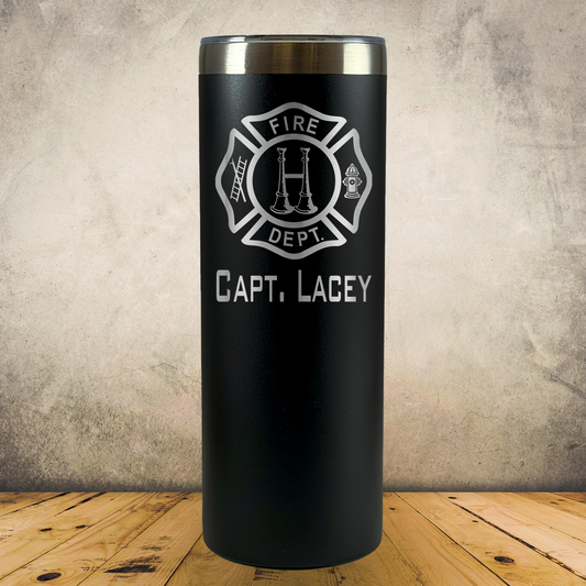 Personalized Laser Engraved Tumbler 20oz Skinny for Firefighter Captain