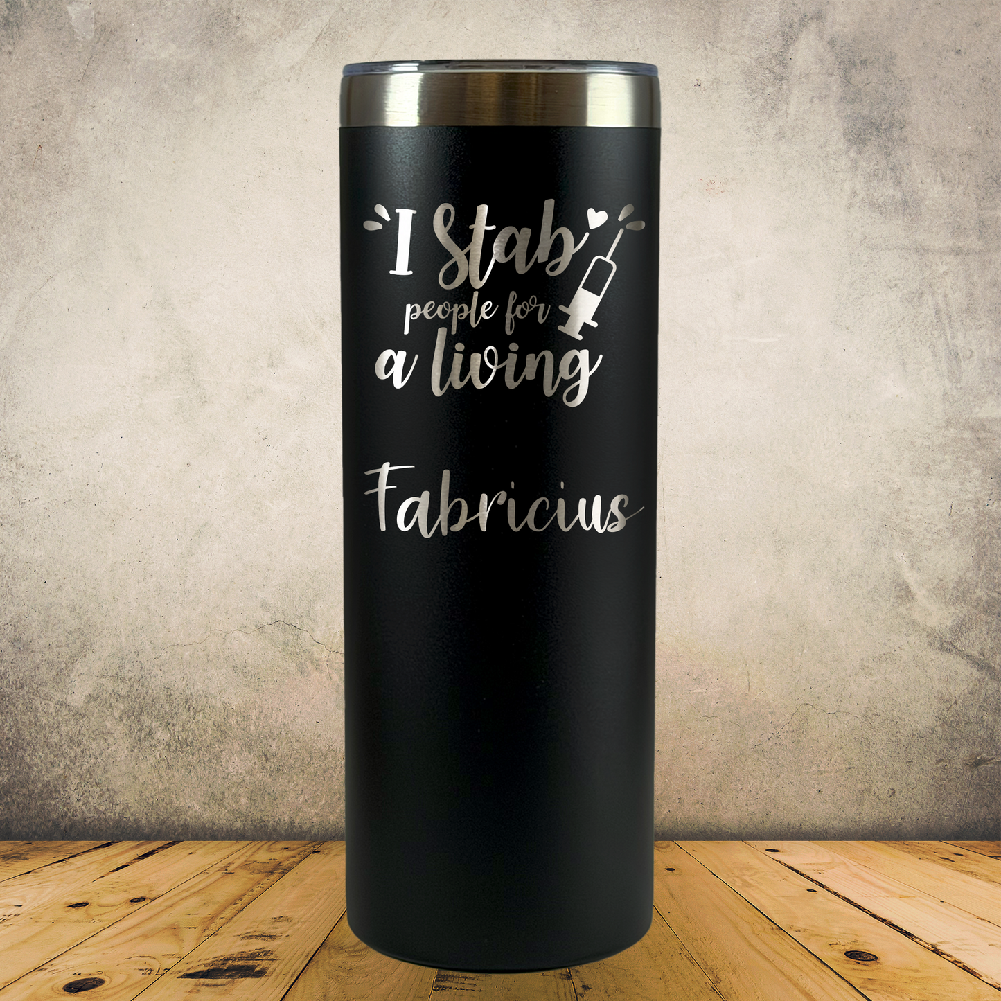 Personalized Phlebotomist Tumbler 20oz Skinny Custom Laser Engraved Cup
