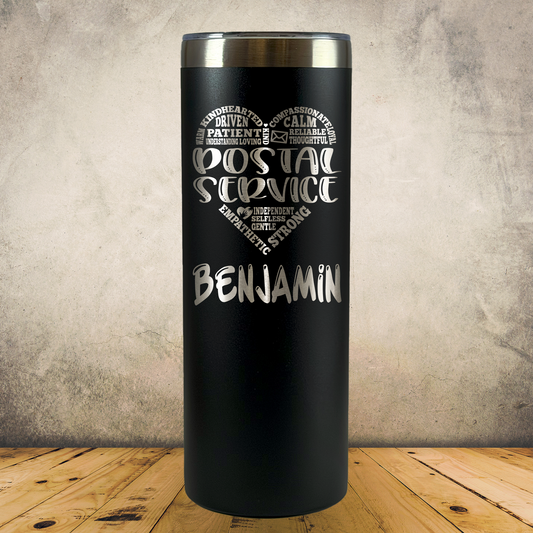 Personalized Postal Service Worker Tumbler 20oz Skinny Custom Laser Engraved Cup