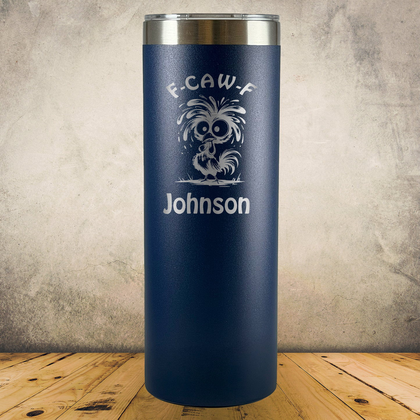 Personalized Laser Engraved Tumbler 20oz Skinny F-Caw-F