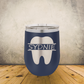 Personalized Dentist Wine Tumbler, Custom Laser Engraved 12oz Stainless Steel Cup