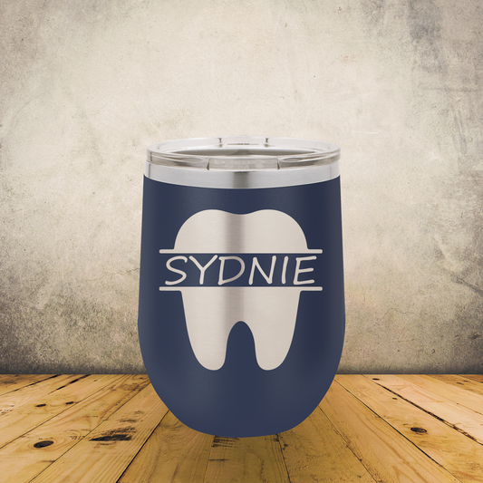 Personalized Dentist Wine Tumbler, Custom Laser Engraved 12oz Stainless Steel Cup