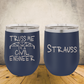 Personalized Engineer Wine Tumbler 12oz Stainless Steel Laser Engraved Cup, Custom for Engineers, Engineering Gift