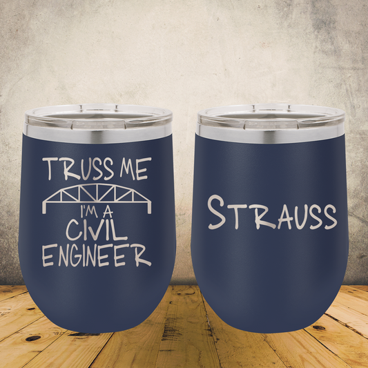 Personalized Engineer Wine Tumbler 12oz Stainless Steel Laser Engraved Cup, Custom for Engineers, Engineering Gift