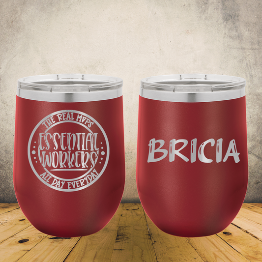Personalized Essential Worker Wine Tumbler 12oz Custom Laser Engraved Cup