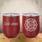 Personalized Laser Engraved Wine Tumbler 12oz for Firefighter Chief