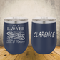 Personalized Lawyer Wine Tumbler 12oz Custom Laser Engraved Cup