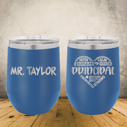 Personalized Laser Engraved Wine Tumbler for Principal, Academic Director, School Administrator, Back to School, End of School Year or Retirement Gift