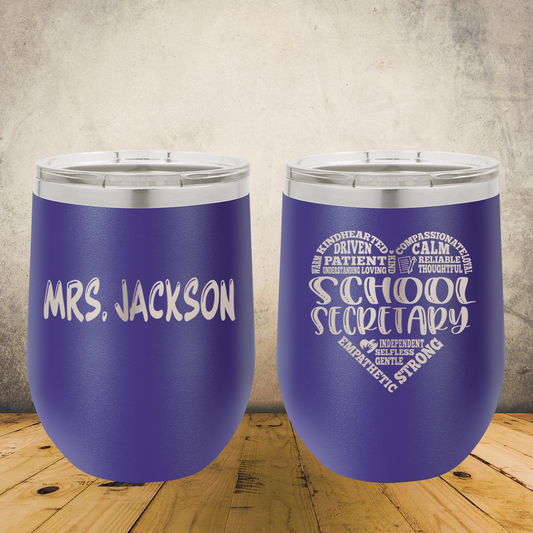 Personalized Laser Engraved Wine Tumbler for School Office Clerical, Secretary Appreciation Gift, Administrative Assistant Present, Office Managers, End of School Year Gift