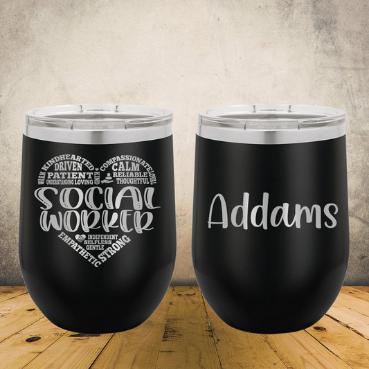 Personalized Social Worker Wine Tumbler 12oz Custom Laser Engraved Cup