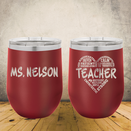 Personalized Laser Engraved Wine Tumbler 12oz Teacher Appreciation or Back to School Gift