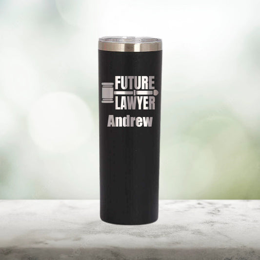 Personalized Future Lawyer Skinny Tumbler - Laser Engraved