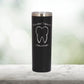 Personalized Dental Squad Skinny Tumbler - Laser Engraved