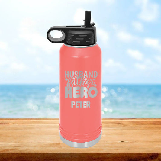 Personalized Husband, Father, Hero Water Bottle - Laser Engraved