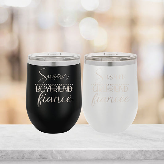 Personalized Newly Engaged Wine Tumbler - Laser Engraved