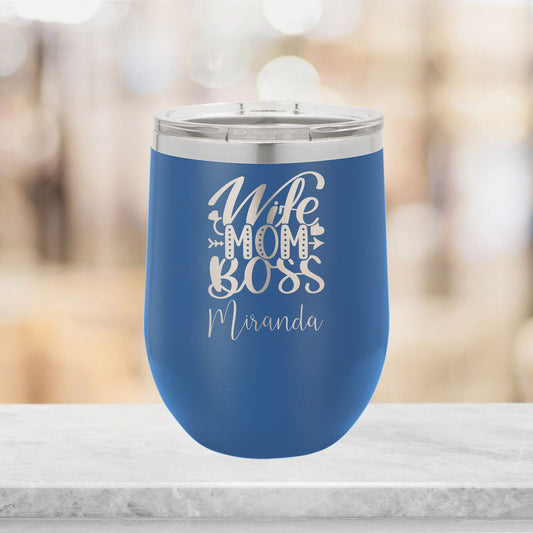 Personalized Wife, Mom, Boss Wine Tumbler - Laser Engraved