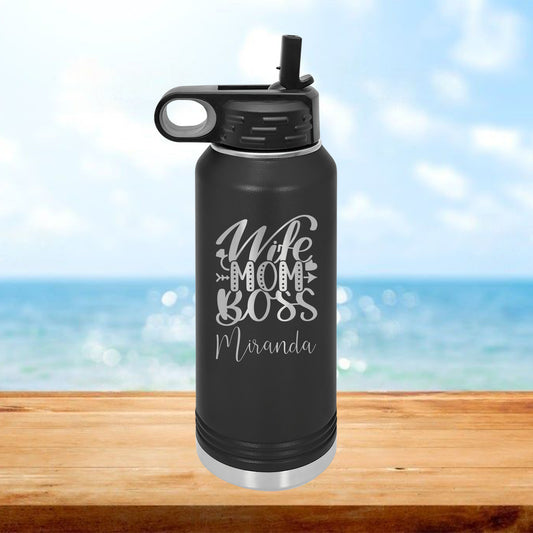 Personalized Wife, Mom, Boss Water Bottle - Laser Engraved