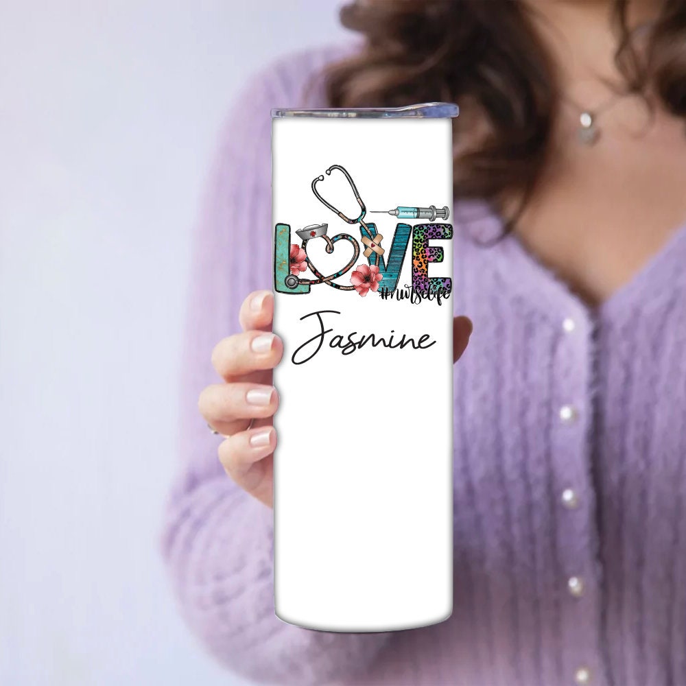 Personalized Love #NurseLife Tumbler - Sublimated