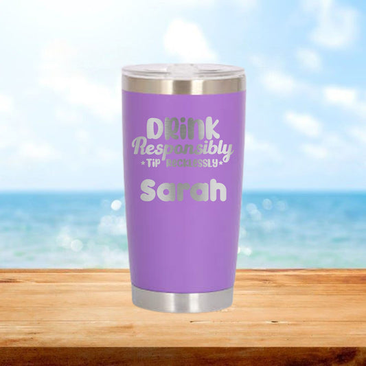 Personalized Bartender Drink Responsibly, Tip Recklessly Travel Tumbler - Laser Engraved