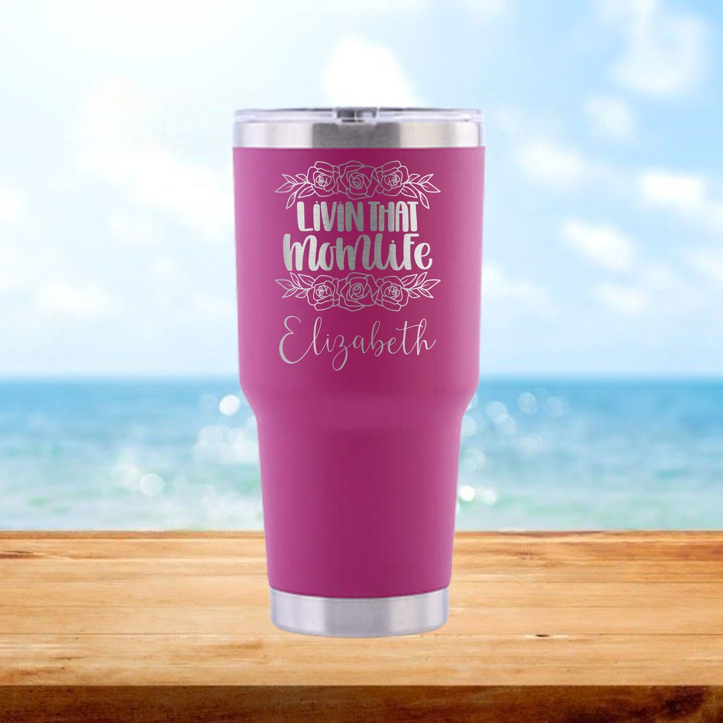 Personalized Livin That Mom Life Travel Tumbler - Laser Engraved