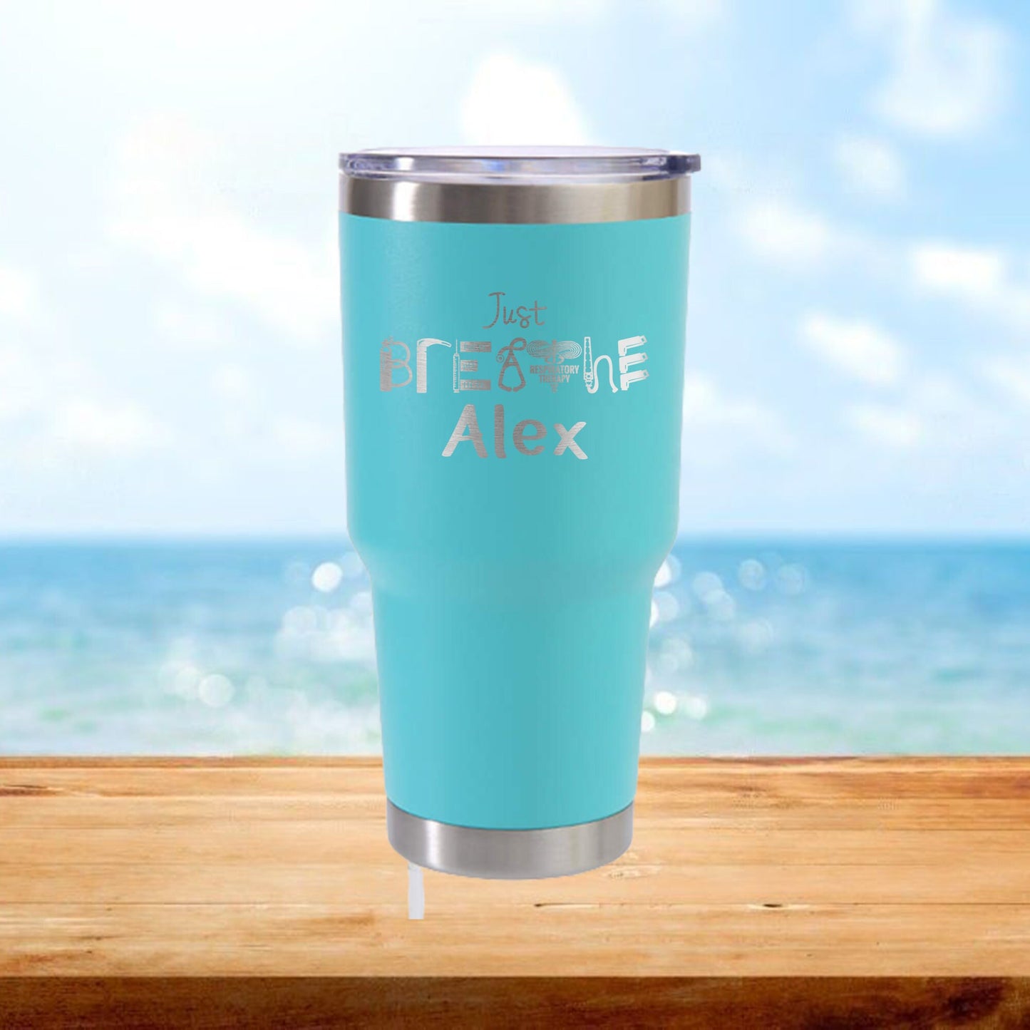 Personalized Just Breathe Respiratory Therapist Travel Tumbler - Laser Engraved