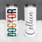 Personalized Doctor Tumbler - Sublimated