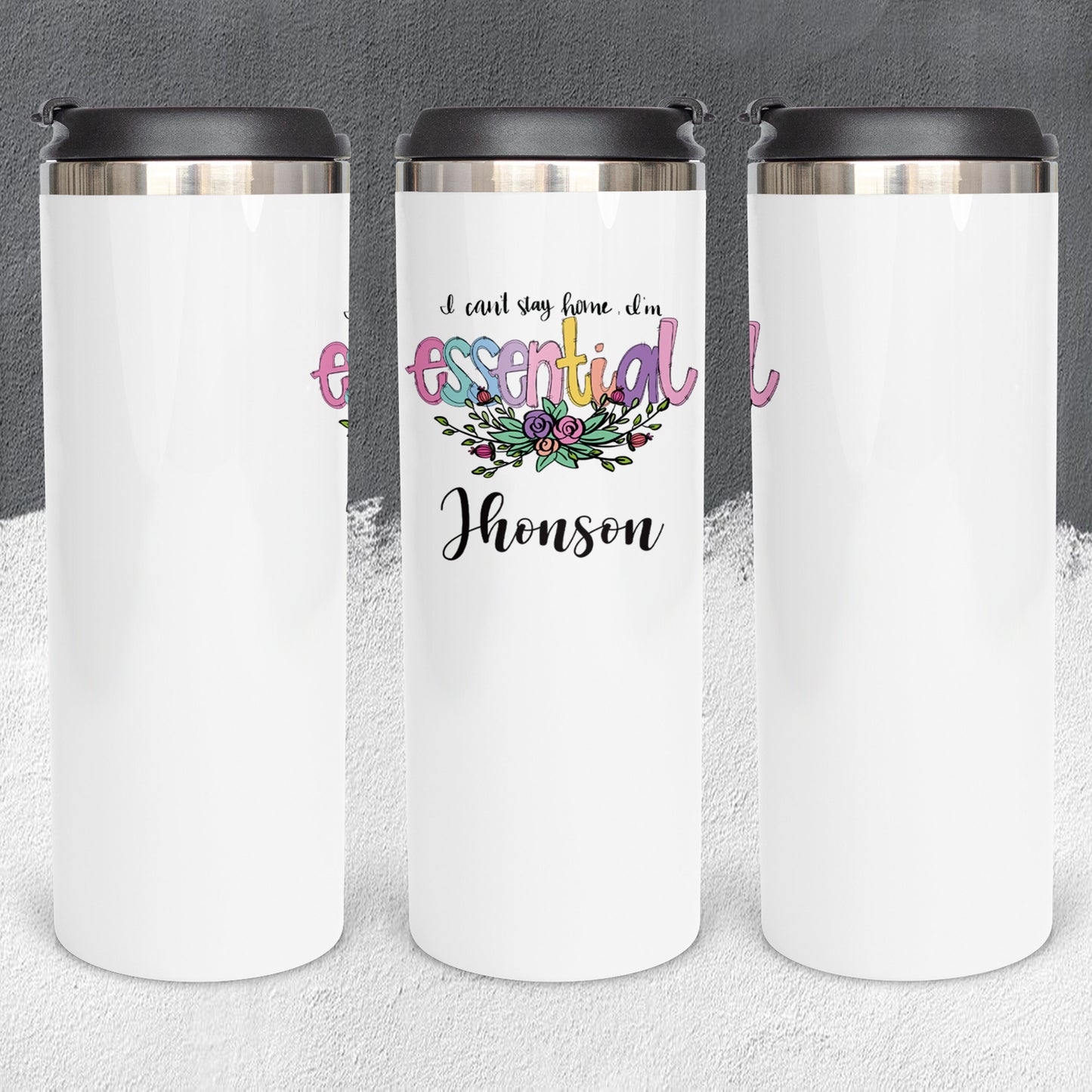 Personalized I Can't Stay Home, I'm Essential Tumbler - Sublimated