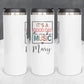 Personalized Its a Good Day to Make Music Tumbler - Sublimated